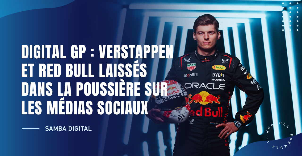 DIGITAL GP : VERSTAPPEN ET RED BULL LAISSÉS DANS LA POUSSIÈRE SUR LES MÉDIAS SOCIAUX